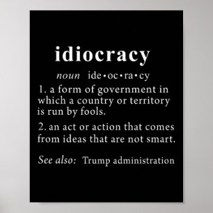 Trump T Shirt Idiokratie Definition Frauen Mens Fu Poster