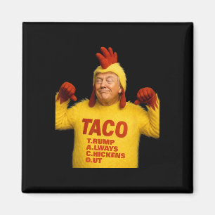 Trump Taco Trump kneift immer Magnet