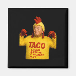 Trump Taco Trump kneift immer Magnet