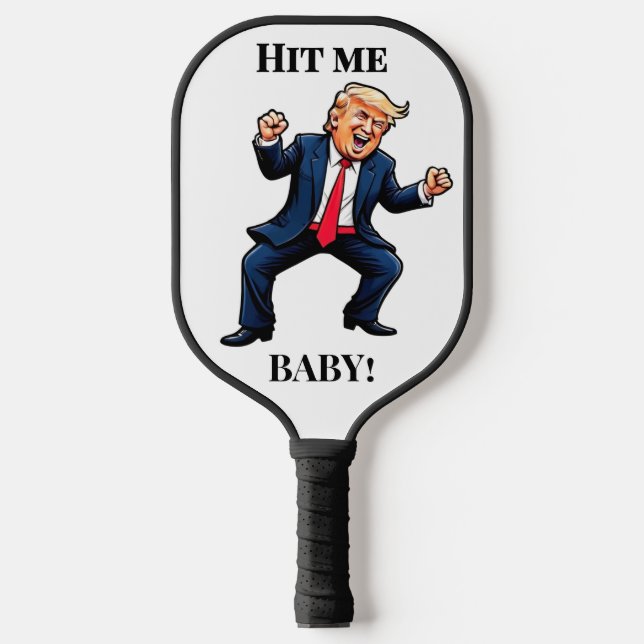 Trump Tance hat mich getroffen, Baby! Pickleball S Pickleball Schläger (Vorderseite)