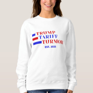 TRUMP-TARIFE SWEATSHIRT