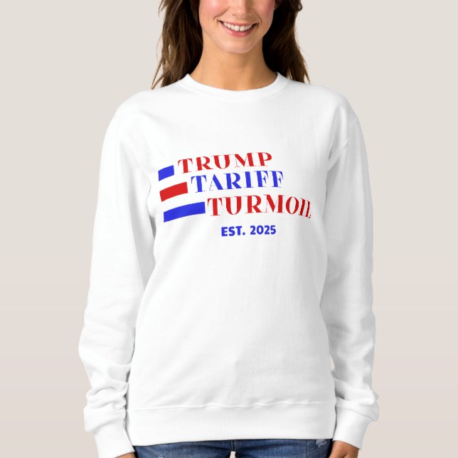 TRUMP-TARIFE SWEATSHIRT (Vorderseite)