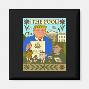 Trump Tarot Karte Der Narr erhebt Zoll auf Pinguin Magnet