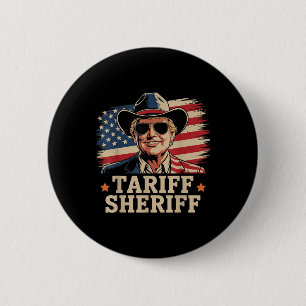 Trump Tarriffs Tariff Sheriff Präsident Trump Tari Button