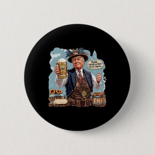 Trump-Tasse als Bier wieder großartig machen Button
