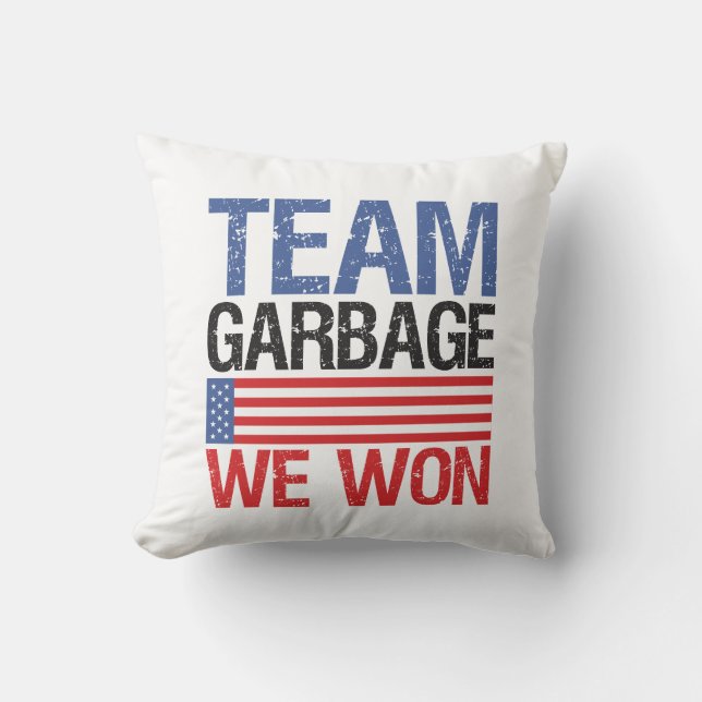 Trump - Team Garbage We Won Kissen (Vorderseite)