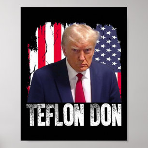 Trump Teflon-Don Republikaner Donald Trump nicht s Poster