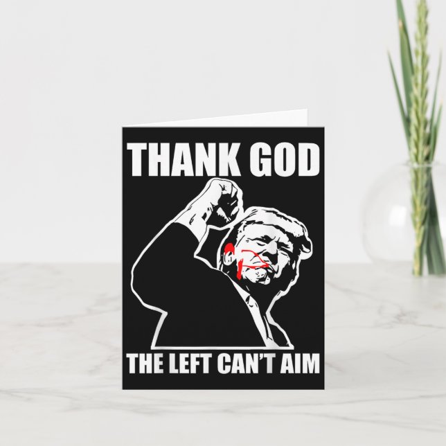 Trump Thank God The Left Can't Aim , Small, Black  Karte (Vorderseite)