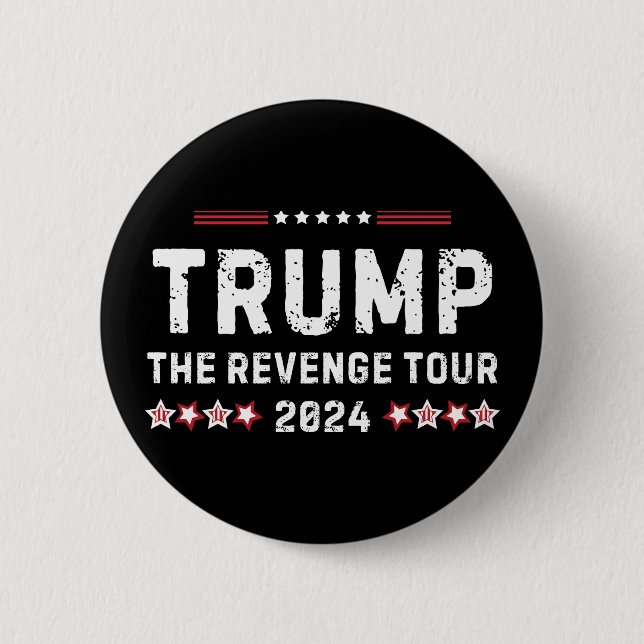 Trump The Rache Tour 2024 Präsident Button (Vorderseite)