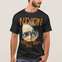 TRUMP TOT Tanned Rested & Ready NIXON 2024