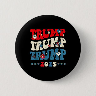 Trump Trump 2025 Präsident Einweihung 45 4 Button