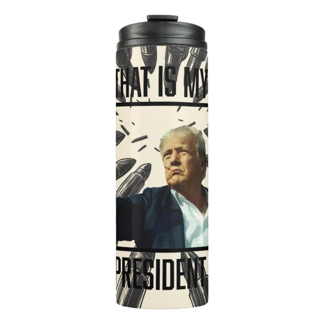 Trump Tumbler: "Das ist mein Präsident" Thermosbecher (Vorderseite)