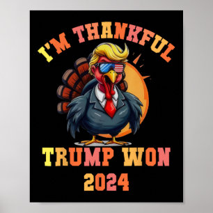 Trump Türkei Funny Meme Ich bin dankbar Trump Won Poster