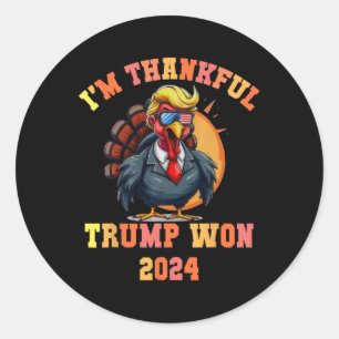 Trump Türkei Funny Meme Ich bin dankbar Trump Won Runder Aufkleber