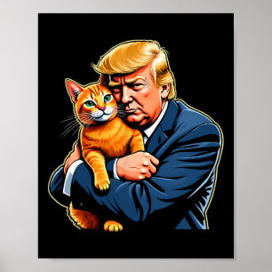 Trump umarmt orange Katze Lustig 2025 Wahl Meme Poster