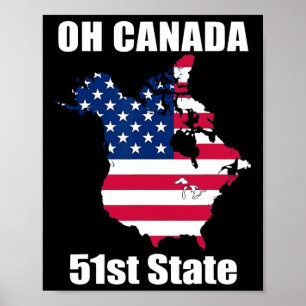 Trump USA Kanada Funny 51. Staat Poster
