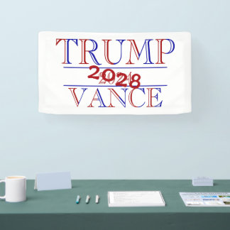 Trump Vance 2024 - 2028? Banner