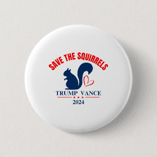 Trump Vance 2024 Rettete die Eichhörnchen Button