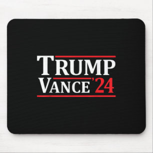 Trump Vance 24 Trump 2024 Mousepad
