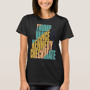 Trump Vance Kennedy Checkmate 2025 Wahl Republikan T-Shirt