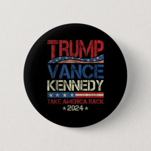 Trump Vance Kennedy nimmt Amerika zurück 2024 Button