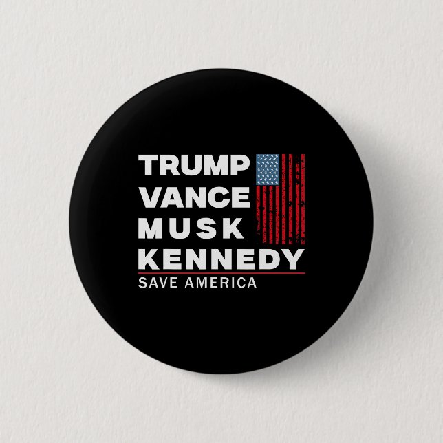 Trump Vance Musk Kennedy Rettete Amerika 2024 Button (Vorderseite)