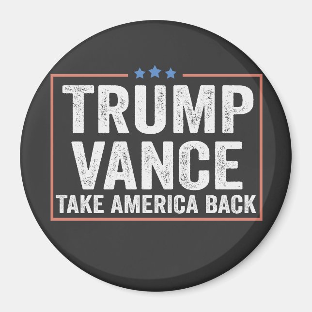 Trump Vance Nimm America Back Election Vote USA Magnet (Vorne)
