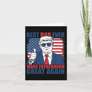 Trump Vaters Day Best Vater je macht Vaterschaft G Karte