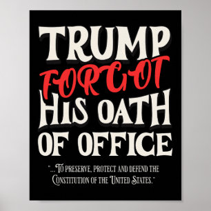 Trump vergaß Amtseid auf Verfassung geschworen hat Poster
