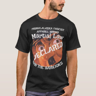 TRUMP VERKÜNDET AUSNAHMEZUSTAND MAN BEFESTIGT DIE T-Shirt