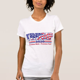 Trump Versprechen Behalten gemacht Versprechen! T-Shirt