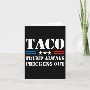 Trump vertreibt immer Taco-Handel Funny Meme 7 Karte