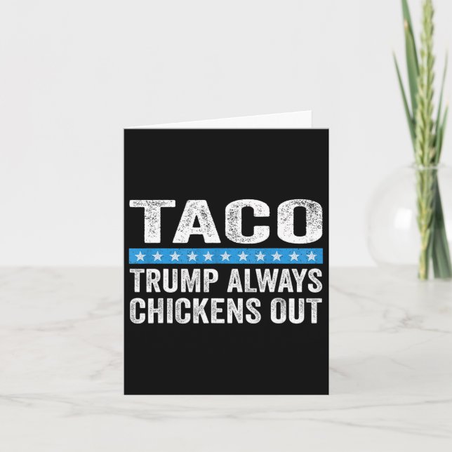 Trump vertreibt immer Taco-Handel-Funny Meme Karte (Vorderseite)