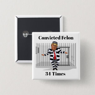 Trump verurteilte Felon Button