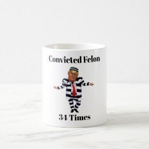 Trump verurteilte Felon Coffee Tasse