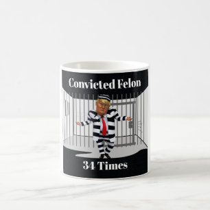 Trump verurteilte Felon Coffee Tasse