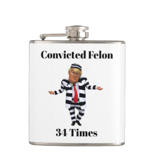 Trump verurteilte Felon Flask Flachmann