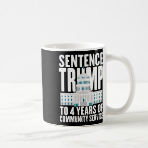 Trump: vier Jahre Dienst der Gemeinschaft für Trum Kaffeetasse