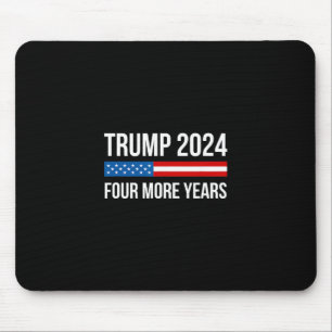 Trump - Vier weitere Jahre - Mousepad