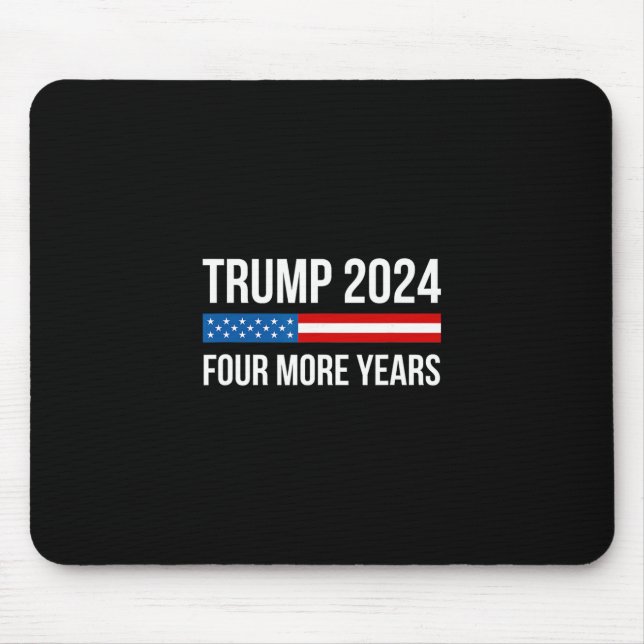Trump - Vier weitere Jahre -  Mousepad (Vorne)