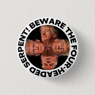 TRUMP "VIERKÖPFIGE SCHLANGE"-KNOPF BUTTON