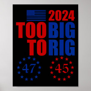 Trump-Wahl zu groß zum Fälschen konservativer Repu Poster