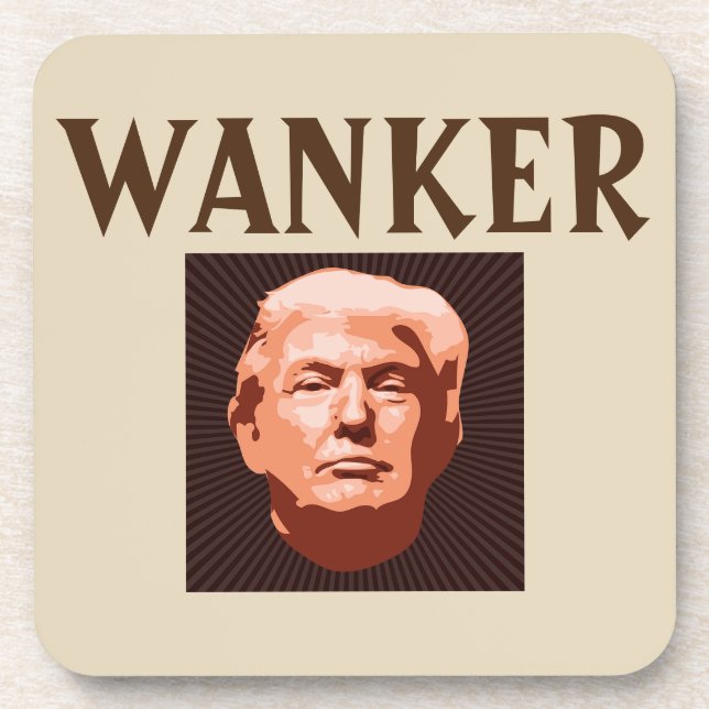 Trump Wanker Getränke Coaster Getränkeuntersetzer (Vorderseite)