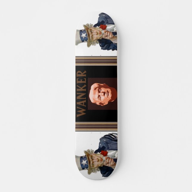 Trump Wanker Skateboard (Vorne)