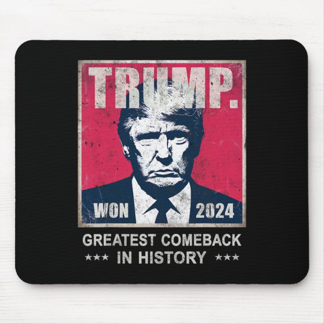 Trump We Won 2024 Bester Comeck in History Daddy Mousepad (Vorne)