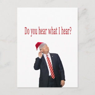 Trump Weihnachten: Hörst du, was ich höre? Feiertagspostkarte