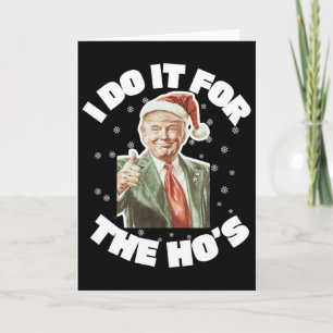 Trump Weihnachten Santa Ich mache es für die Hos C Karte