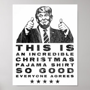 Trump Weihnachts-Pajama so gut alle einverstanden Poster