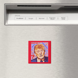 Trump Wer ich bin wirklich Square Magnet
