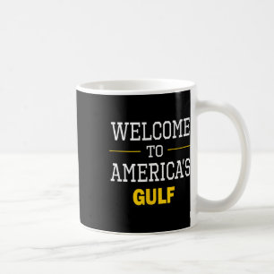 Trump Willkommen am Golf von Amerika 1 Kaffeetasse